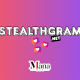 stealthgram